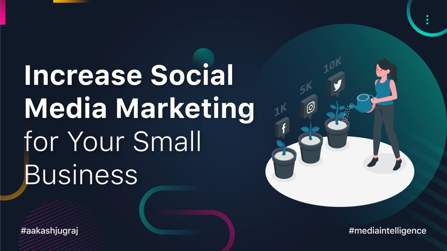 Increase Social Media Marketing for Your Small Business