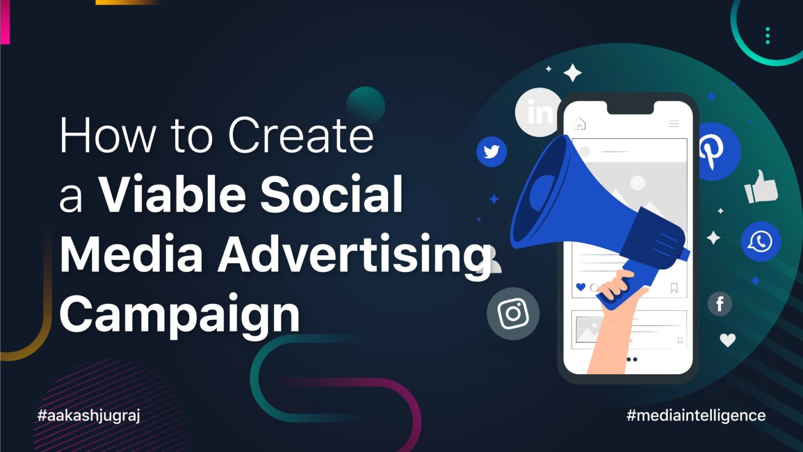 How to Create a Viable Social Media Advertising Campaign