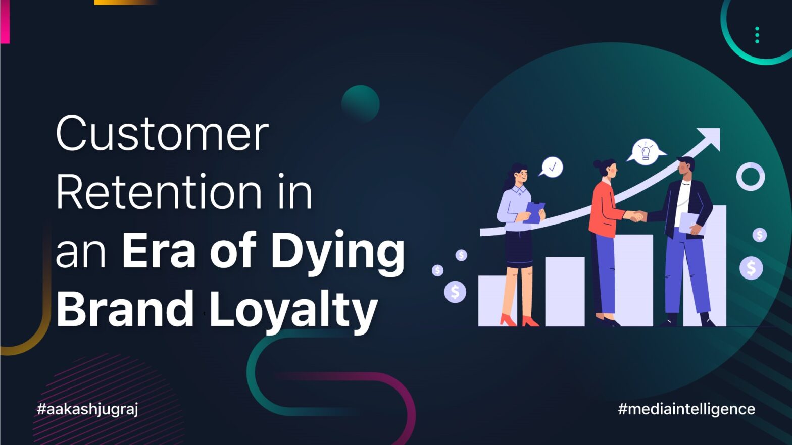 Customer Retention in an Era of Dying Brand Loyalty