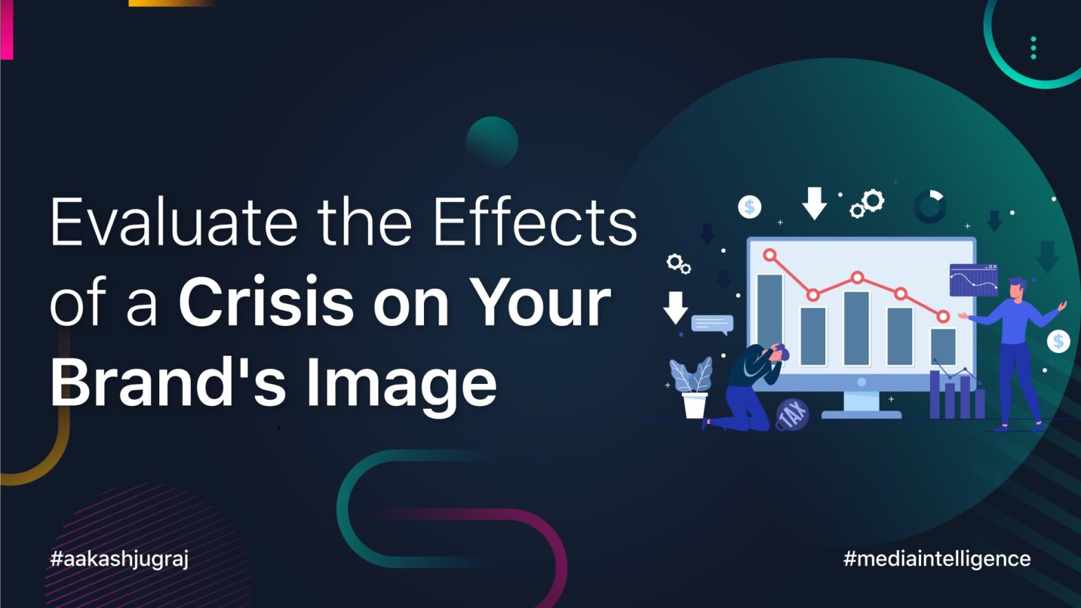 Evaluate the Effects of a Crisis on Your Brand's Image