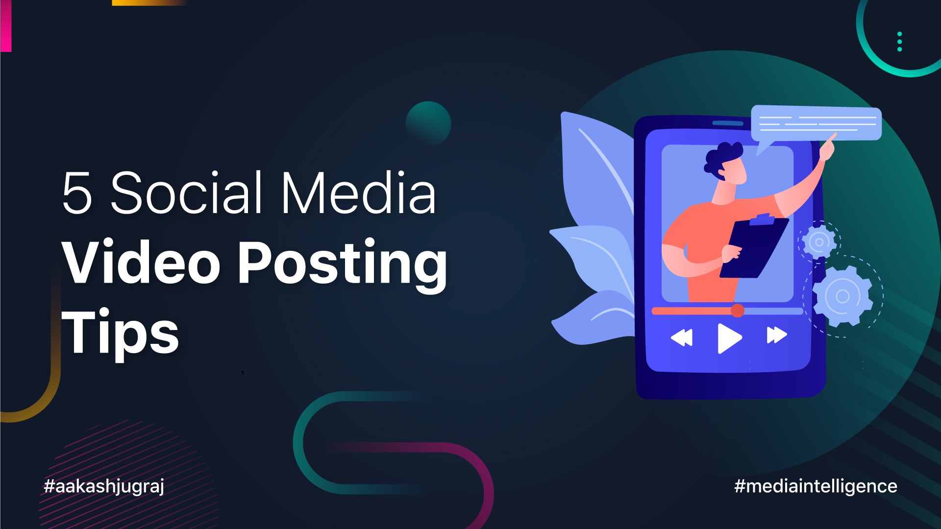 5 Social Media Video Posting Tips